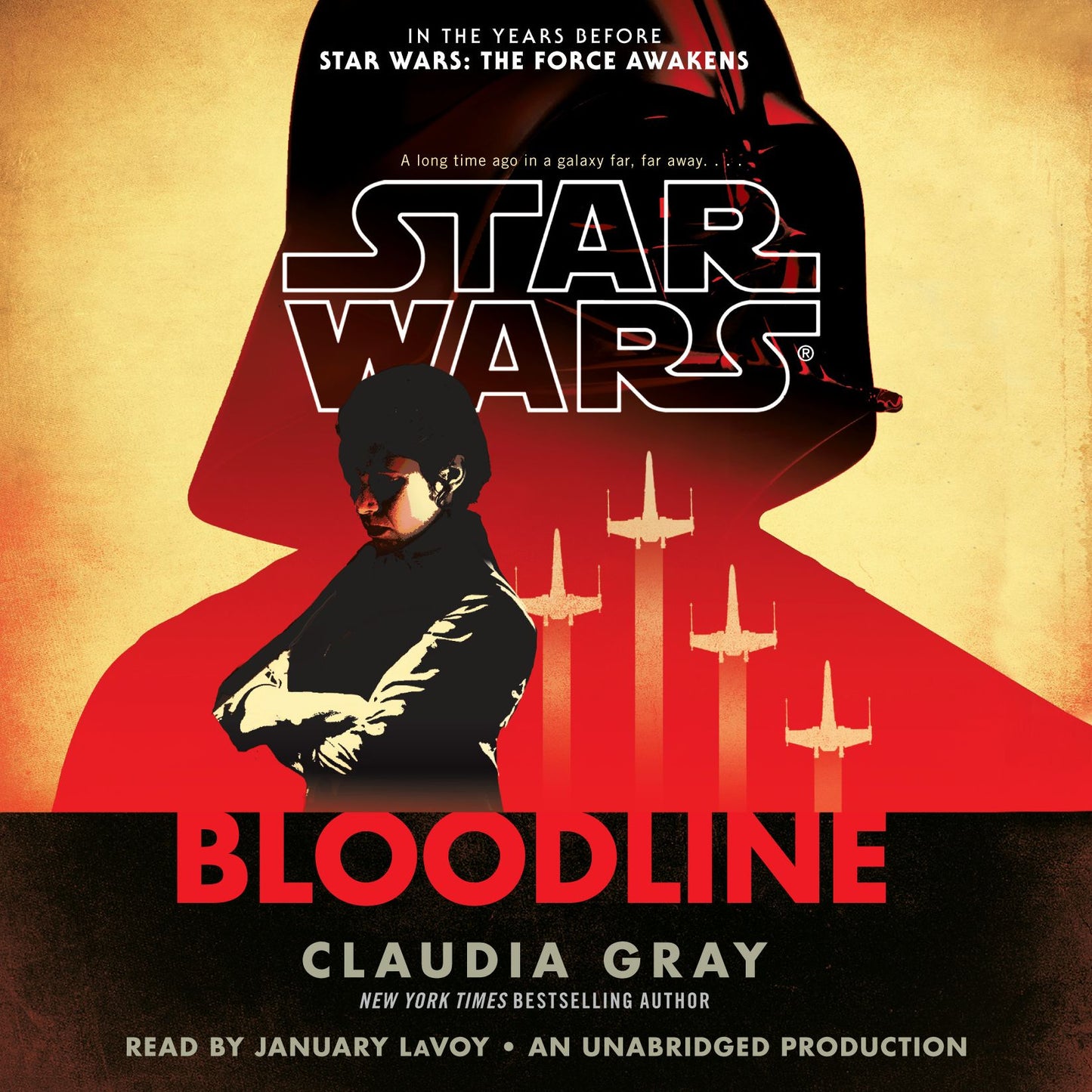 Star Wars: Bloodline : In the Years Before Star Wars: The Force Awakens