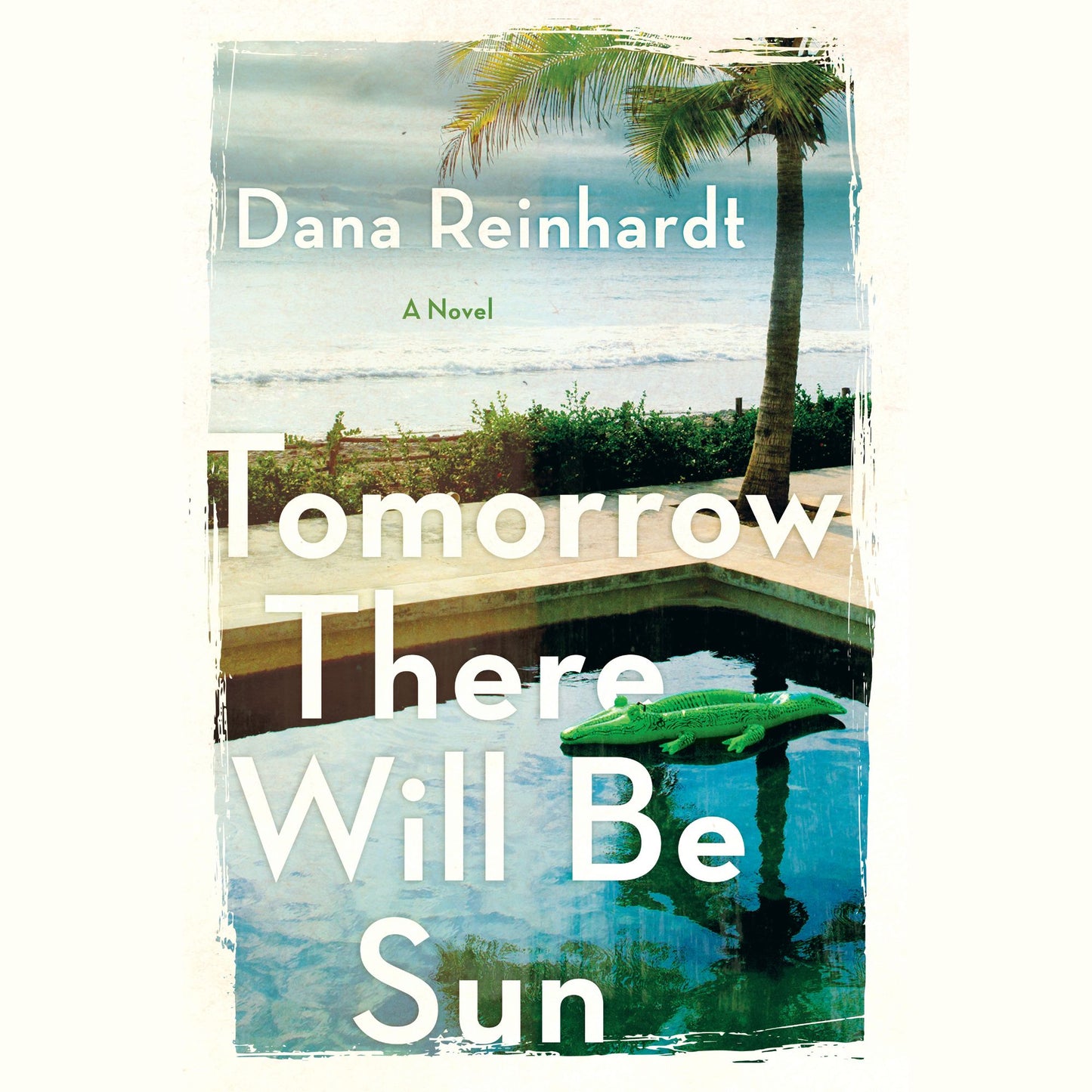 Tomorrow There Will Be Sun : A Novel