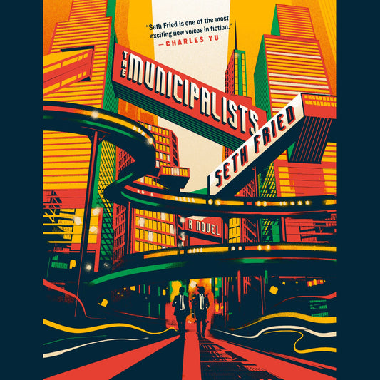 The Municipalists : A Novel