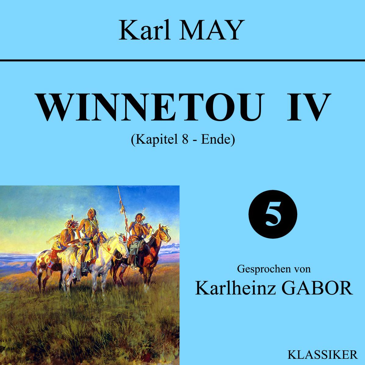 Winnetou IV (Kapitel 8 - Ende)