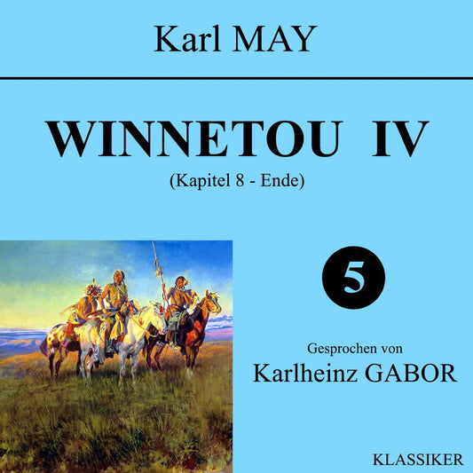 Winnetou IV (Kapitel 8 - Ende)
