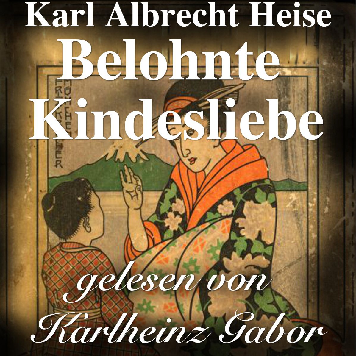 Belohnte Kindesliebe