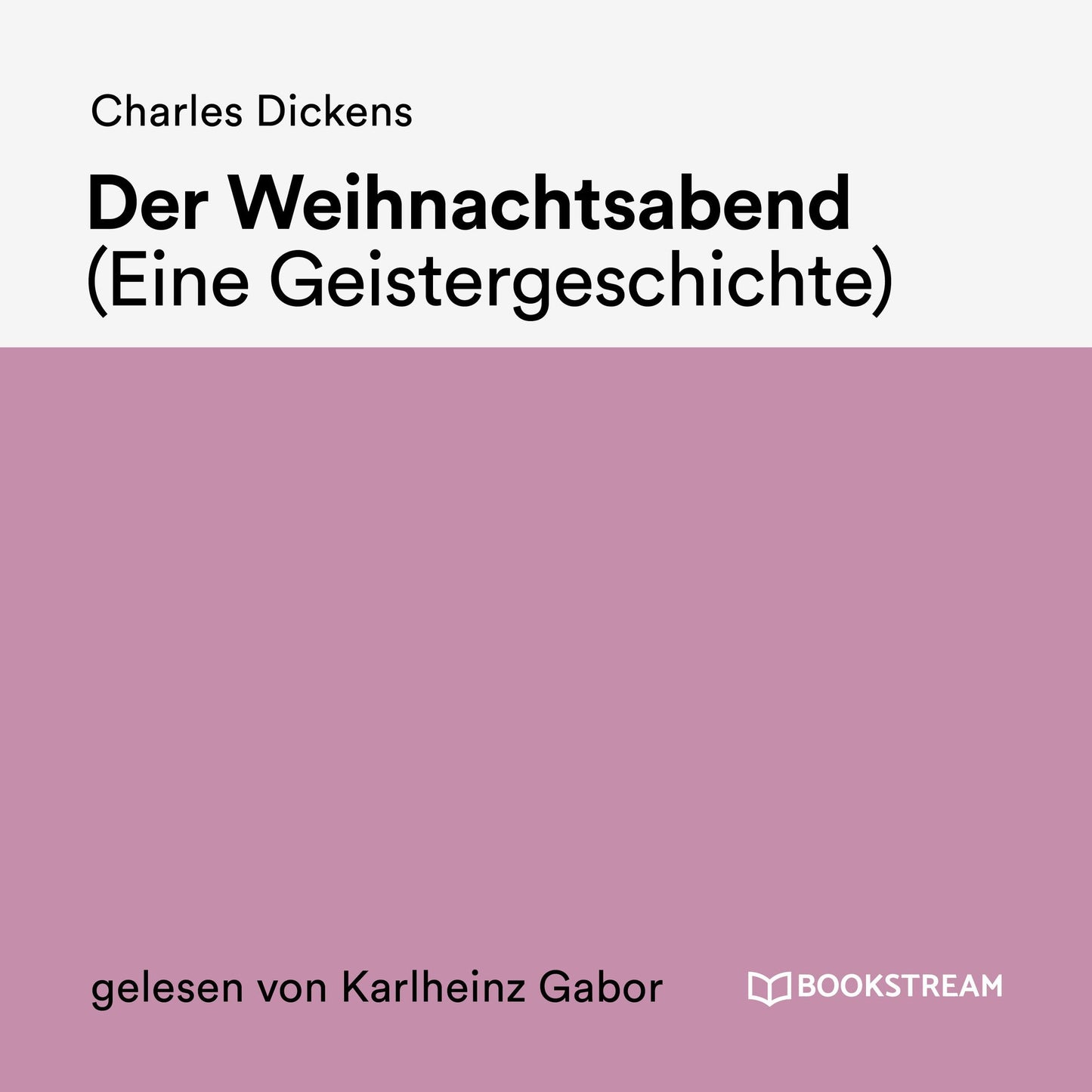 Der Weihnachtsabend : Eine Geistergeschichte