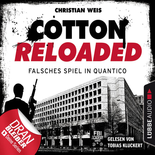 Jerry Cotton, Cotton Reloaded, Folge 53: Falsches Spiel in Quantico - Serienspecial (UngekÃ¼rzt)