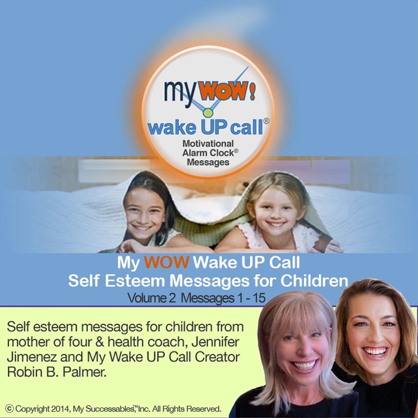 My WOW Wake UP CallÂ¿: Volume 2: Self Esteem Messages for Children