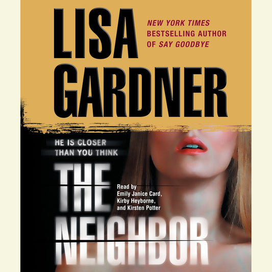 The Neighbor : Detective D. D. Warren (Abridged)