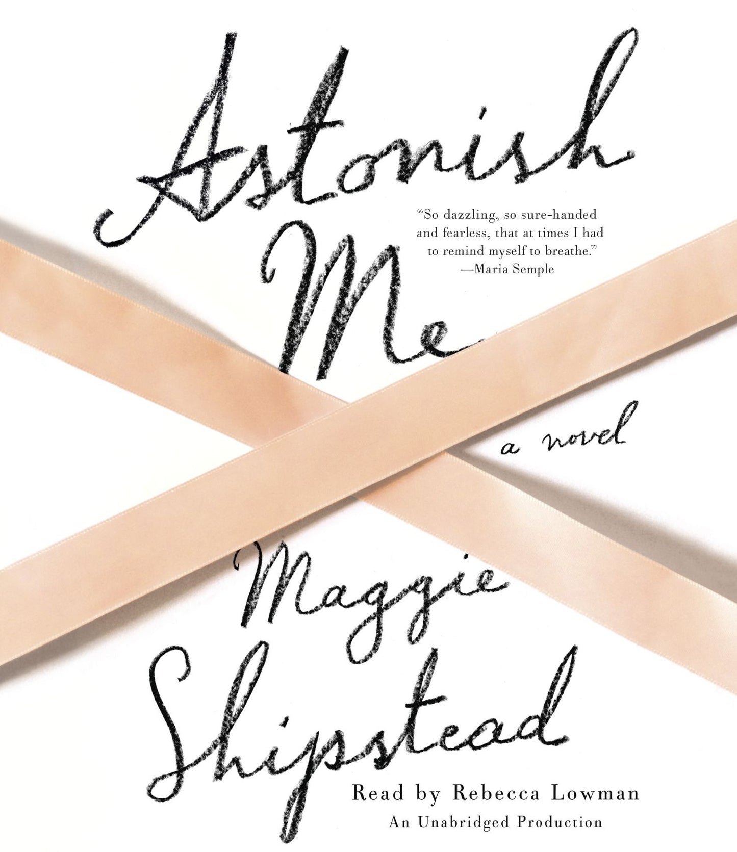 Astonish Me : A Novel