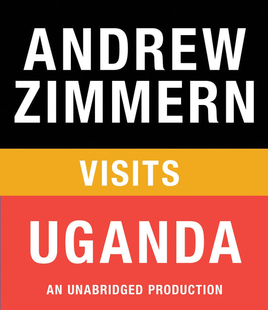 Andrew Zimmern visits Uganda : Chapter 4 from THE BIZARRE TRUTH