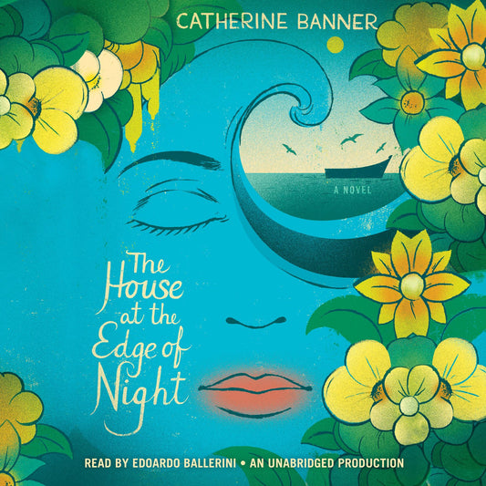 The House at the Edge of Night: A Novel