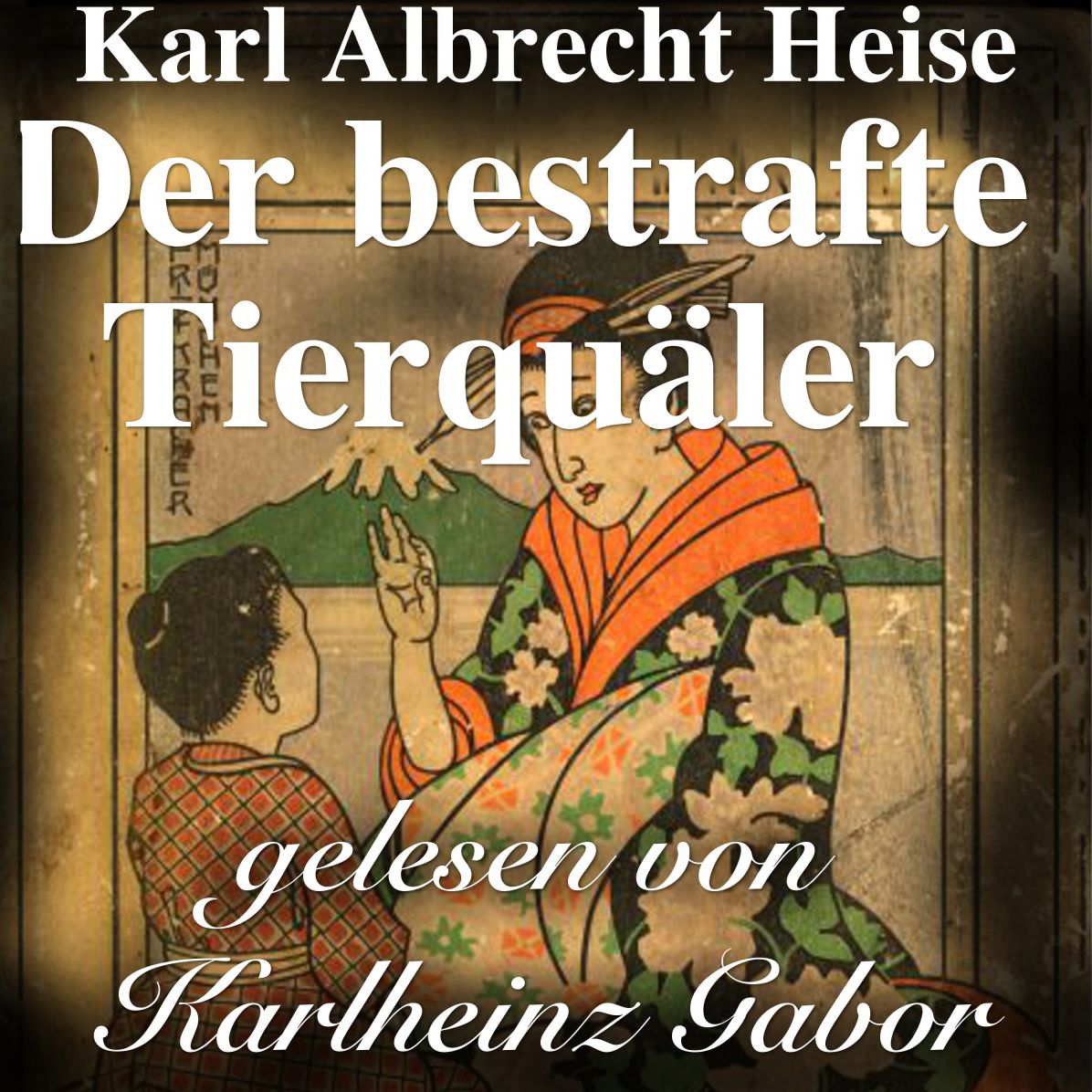 Der bestrafte Tierquäler