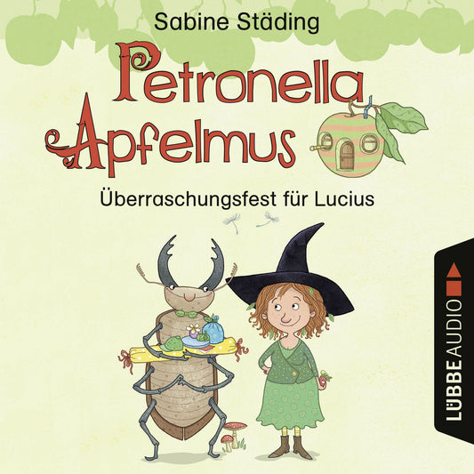Petronella Apfelmus - Ã¿berraschungsfest fÃ¼r Lucius (HÃ¶rspiel)