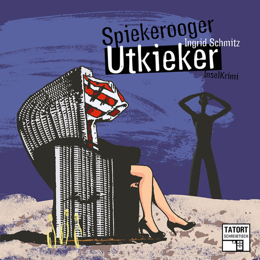 Spiekerooger Utkieker - Tatort Schreibtisch - Autoren live, Folge 5 (UngekÃ¼rzt)