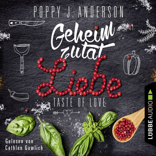 Taste of Love - Geheimzutat Liebe - Die KÃ¶che von Boston 1 (GekÃ¼rzt)