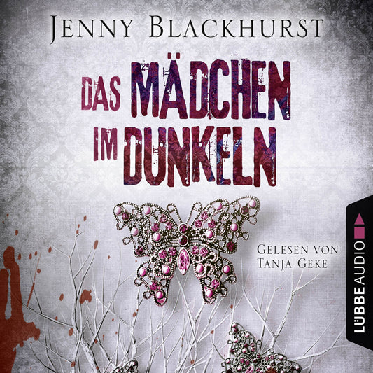 Das MÃ¤dchen im Dunkeln - Psychothriller (GekÃ¼rzt)