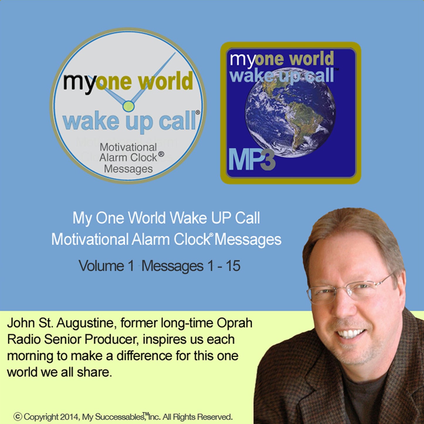 My One World Wake UP CallÂ¿: Volume 1