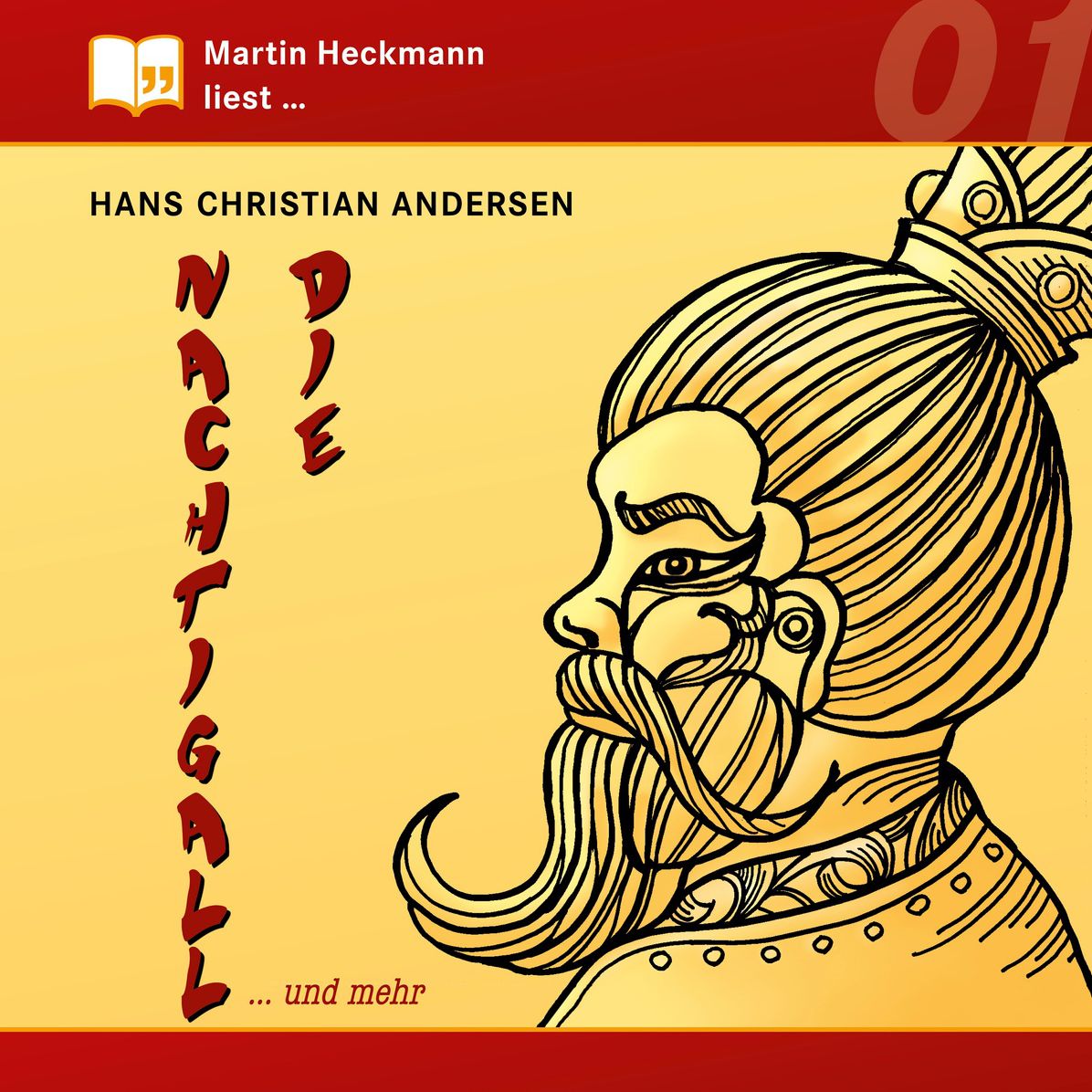 Martin Heckmann liest, Folge 1: Hans Christian Andersen - Die Nachtigall ... und mehr (GekÃ¼rzt)