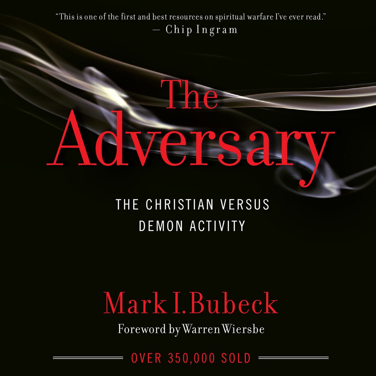 The Adversary : The Christian Versus Demon Activity