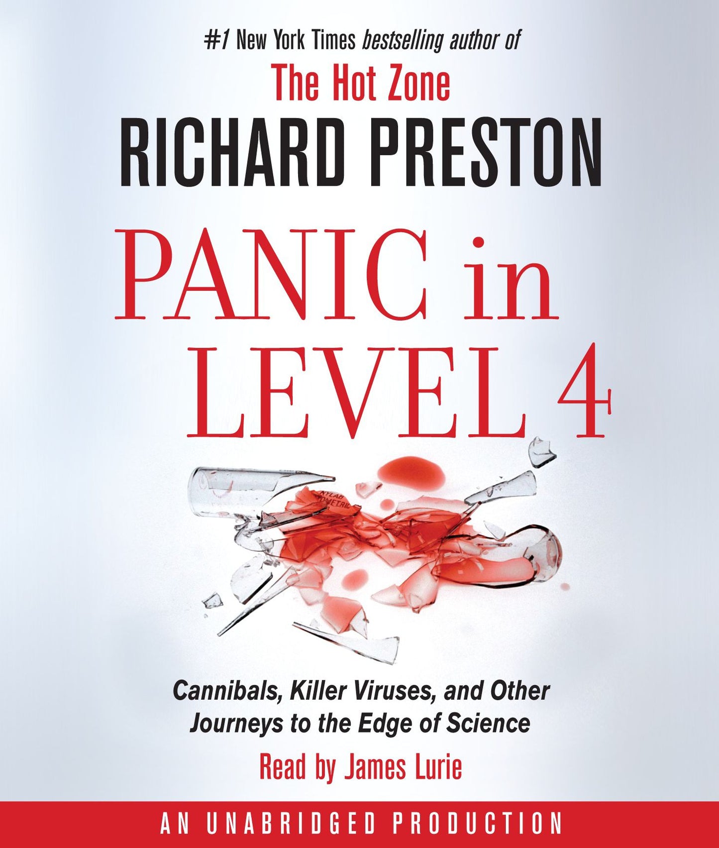 Panic in Level 4 : Cannibals, Killer Viruses, and Other Journeys to the Edge of Science