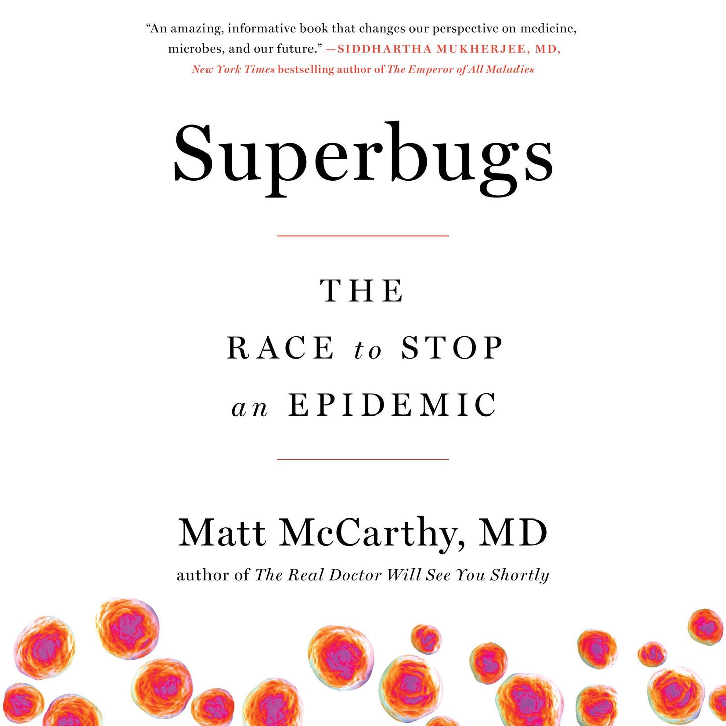 Superbugs : The Race to Stop an Epidemic