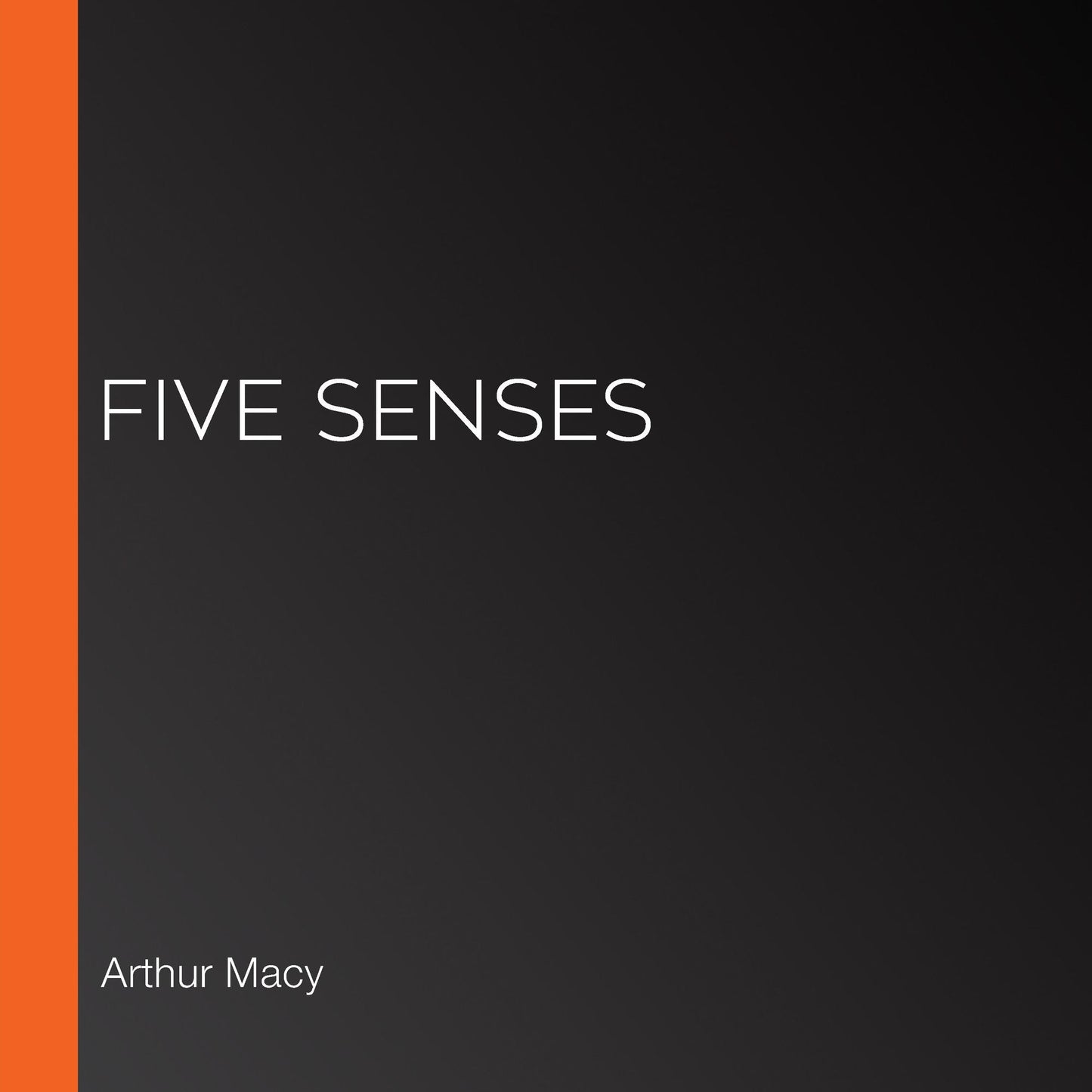 Five Senses