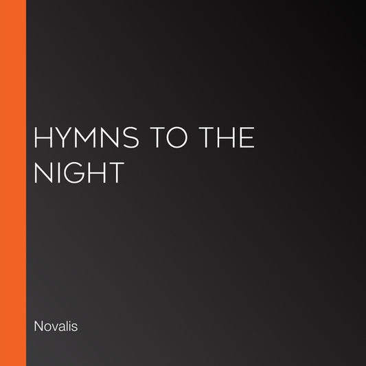 Hymns to the Night