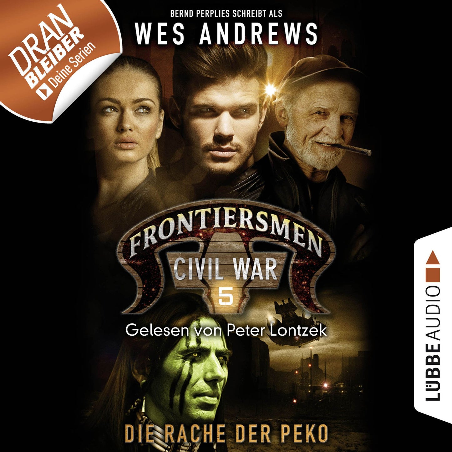 Frontiersmen: Civil War, Folge 5: Die Rache der Peko (UngekÃ¼rzt)