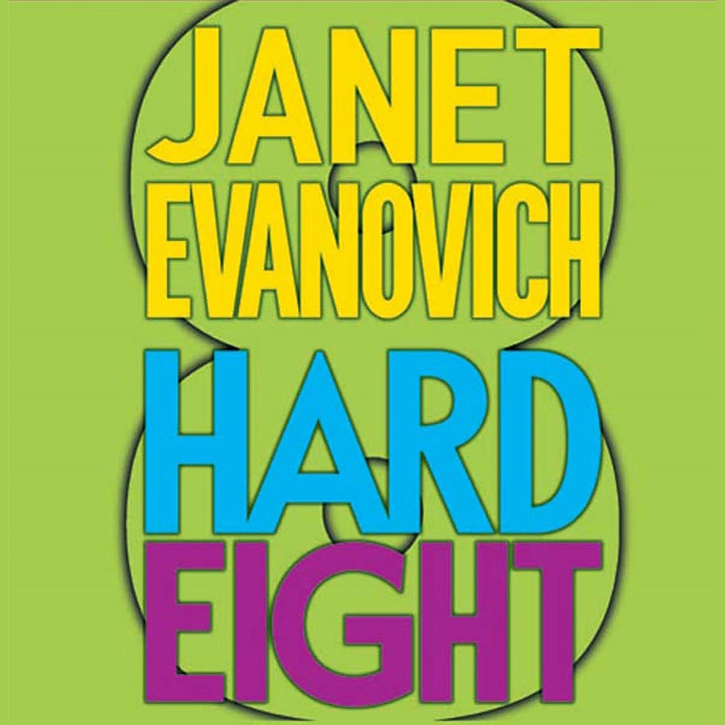 Hard Eight : A Stephanie Plum Novel