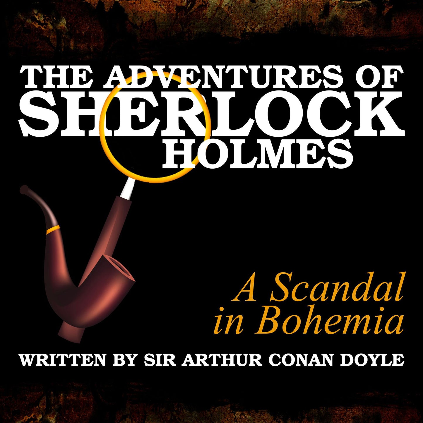 Adventures of Sherlock Holmes: A Scandal in Bohemia