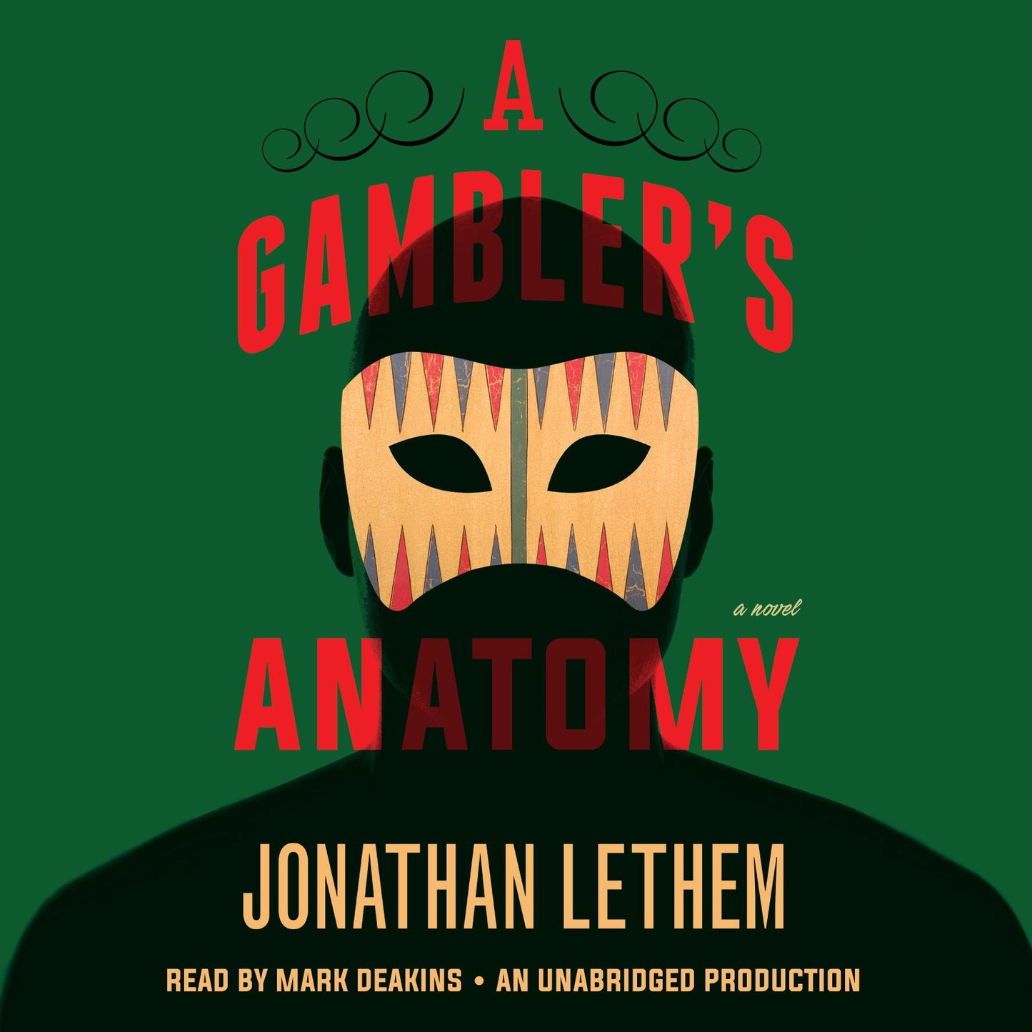 A Gambler's Anatomy: A Novel