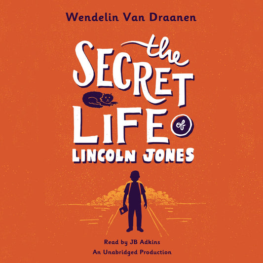 The Secret Life of Lincoln Jones