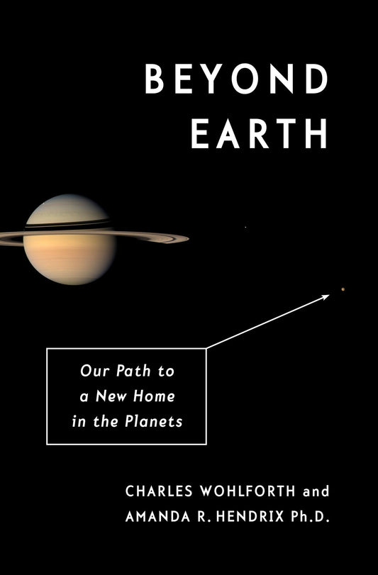 Beyond Earth : Our Path to a New Home in the Planets