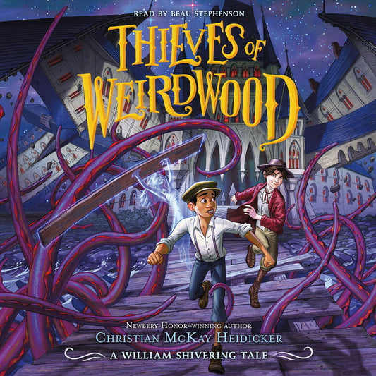 Thieves of Weirdwood : A William Shivering Tale