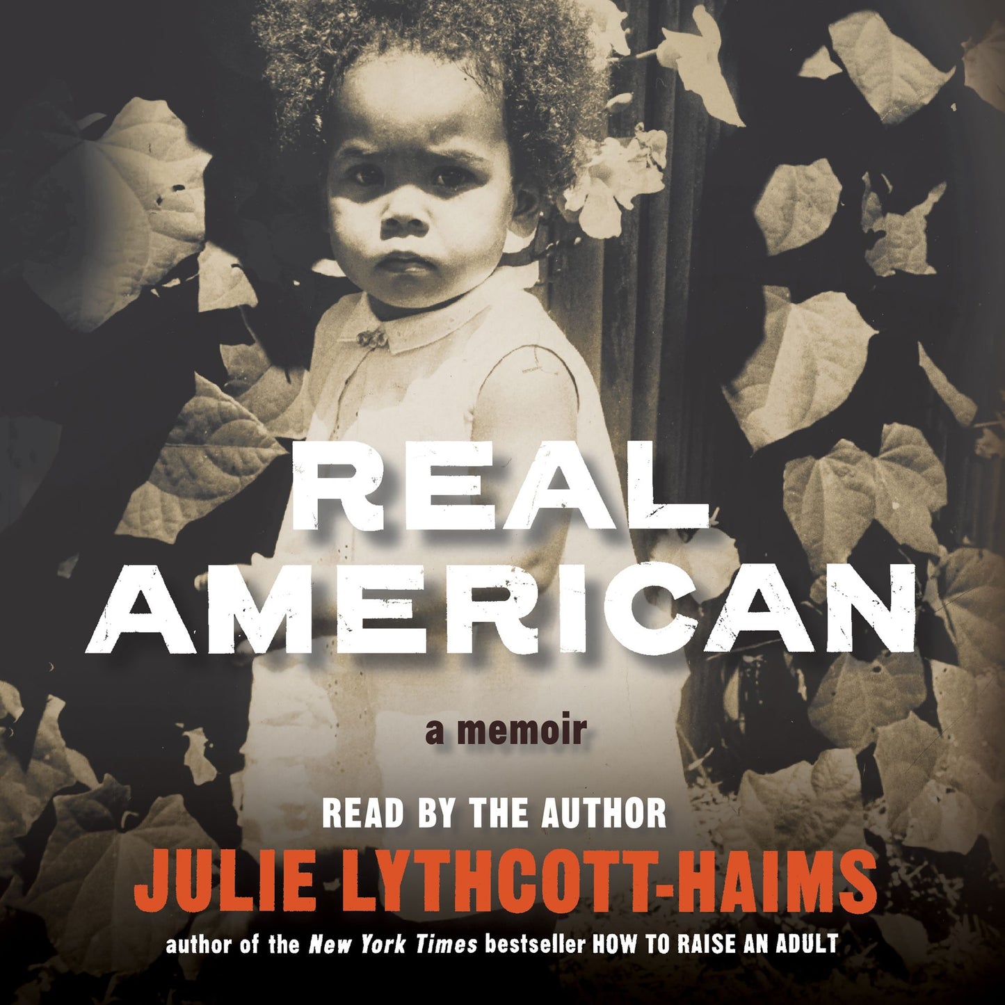Real American: A Memoir