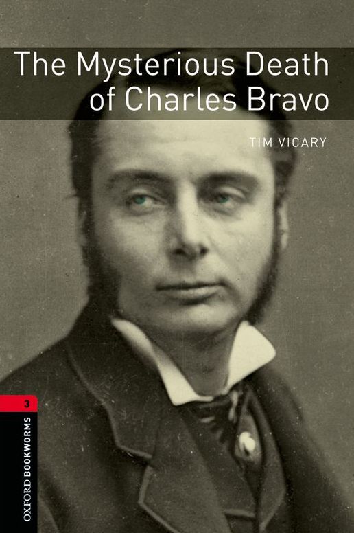 The Mysterious Death of Charles Bravo
