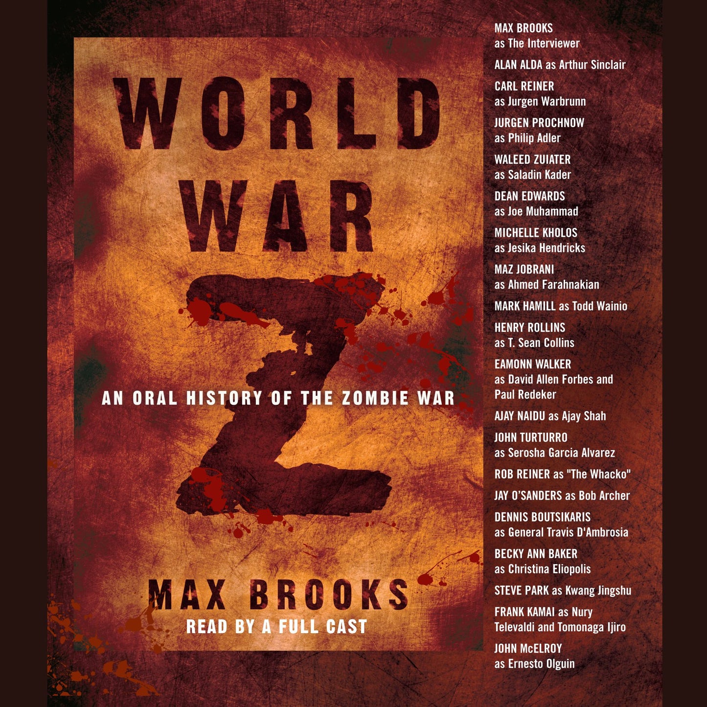 World War Z: An Oral History of the Zombie War (Abridged)