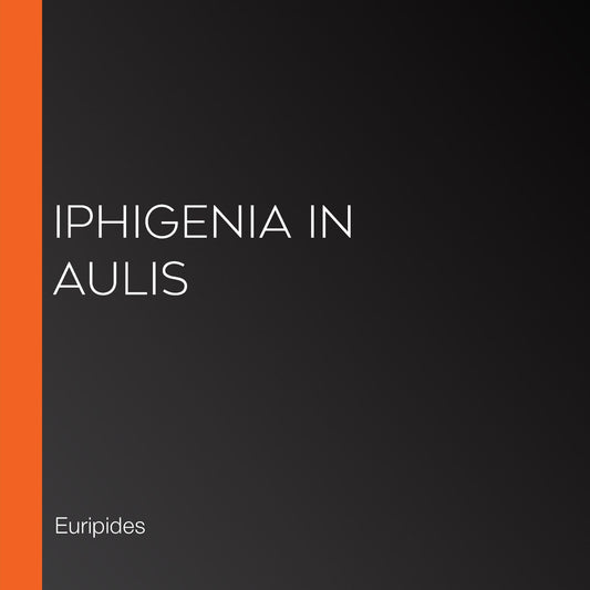Iphigenia in Aulis
