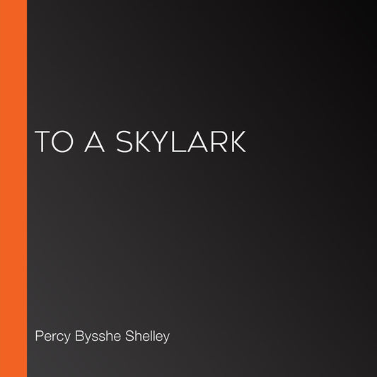 To A Skylark