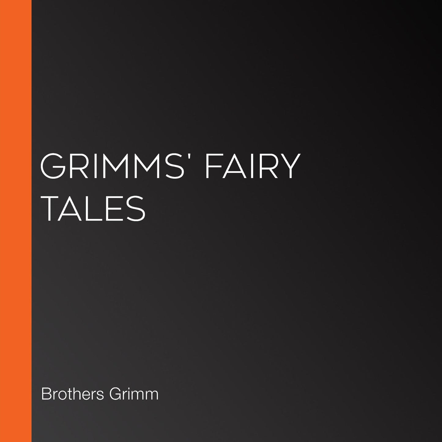 Grimms' Fairy Tales