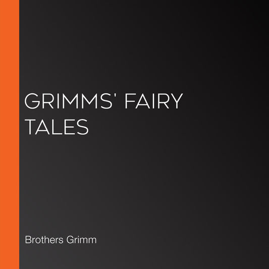 Grimms' Fairy Tales