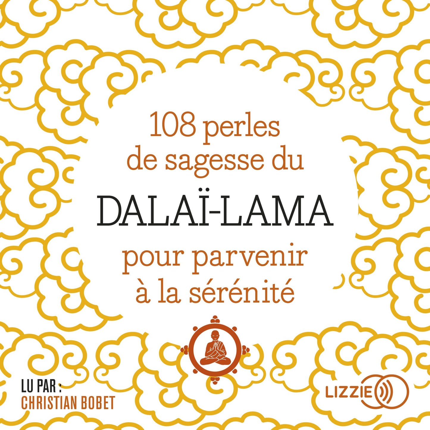 108 perles de sagesse pour parvenir Ã  la sÃ©rÃ©nitÃ©
