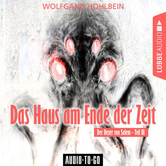 Das Haus am Ende der Zeit - Der Hexer von Salem 3 (Abridged)