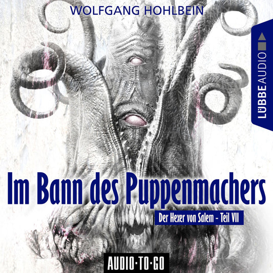 Im Bann des Puppenmachers - Der Hexer von Salem 7 (Abridged)