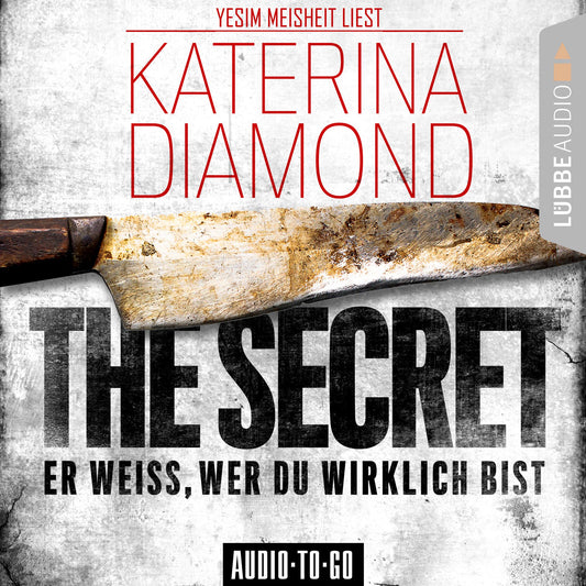 Secret, The - Er weiss, wer du wirklich bist (Ungekürzt)