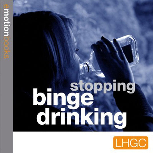 Stopping Binge Drinking : E Motion Books