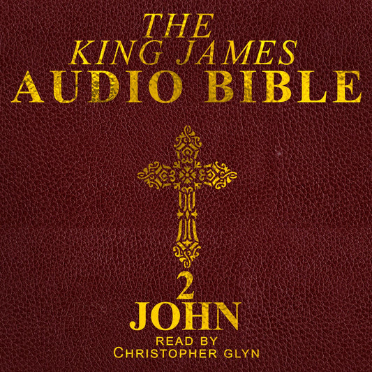 2 John (General Epistle) : The King James Audio Bible