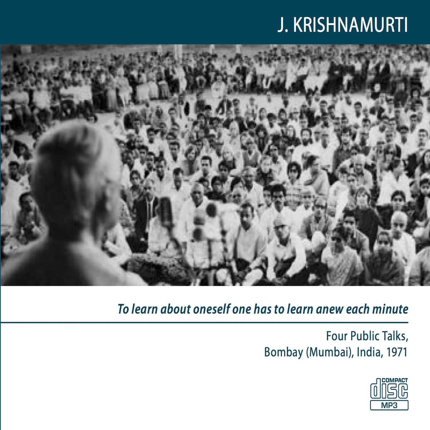 To Perceive `What Is' is the Basis of Truth : Bombay (Mumbai) 1971 - Public Talk 1