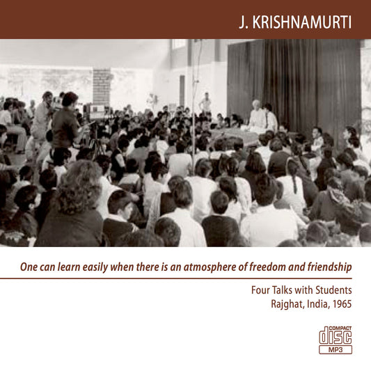 You Can Understand Yourself Very Simply When You Are Quiet : Rajghat 1965 - School Talk Students 2