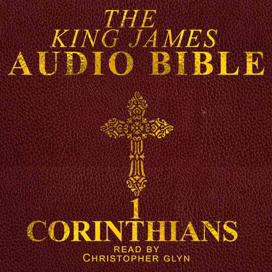 The Audio Bible: Corinthians: The New Testament