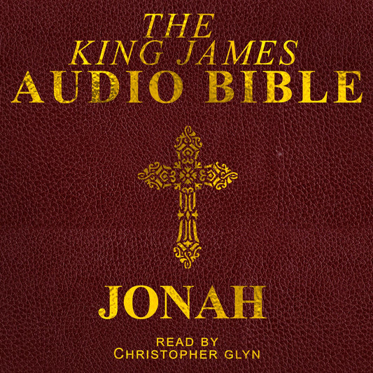 The Audio Bible: Jonah: The Old Testament