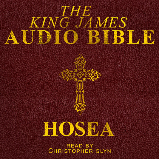 The Audio Bible: Hosea: The Old Testament